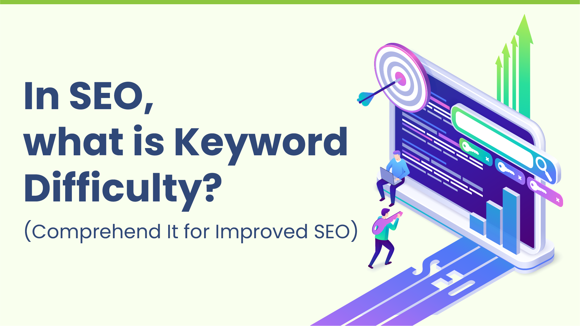 In SEO, what is Keyword Difficulty? (Comprehend It for Improved SEO)