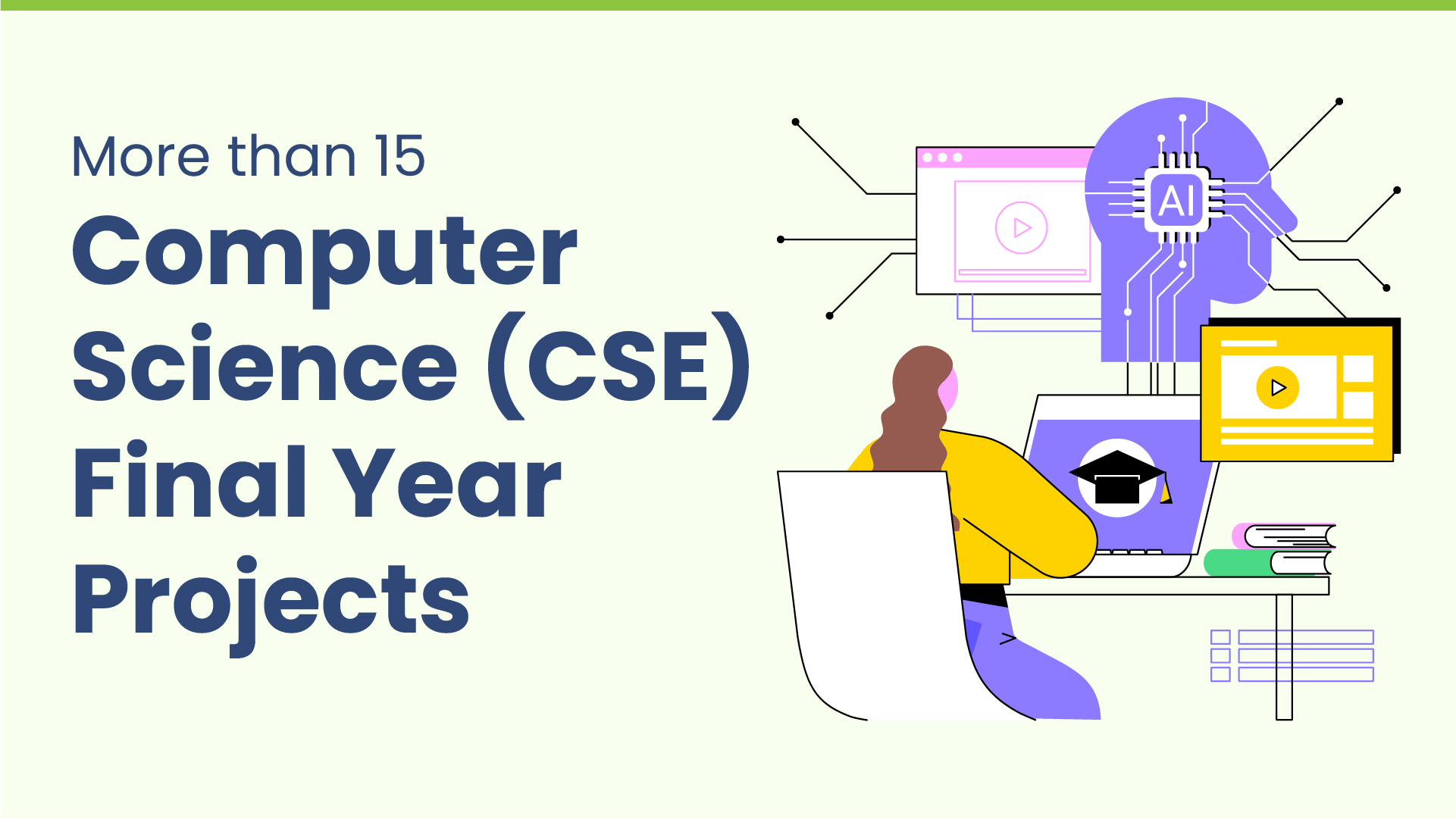 More than 15 Computer Science (CSE) Final Year Projects