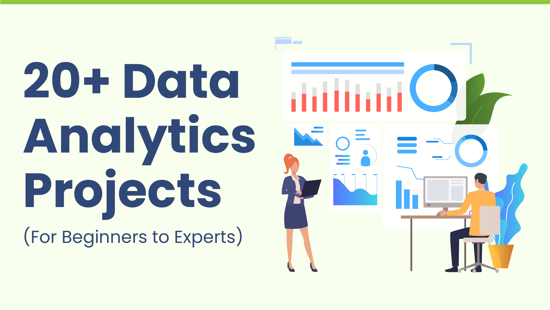 20+ Data Analytics Projects (For Beginners to Experts)